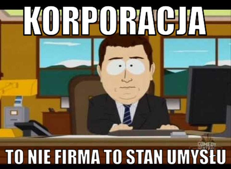 dowcipy o korporacji korpo humor korporacyjny praca kawały korporacja na wesoło memy biuro