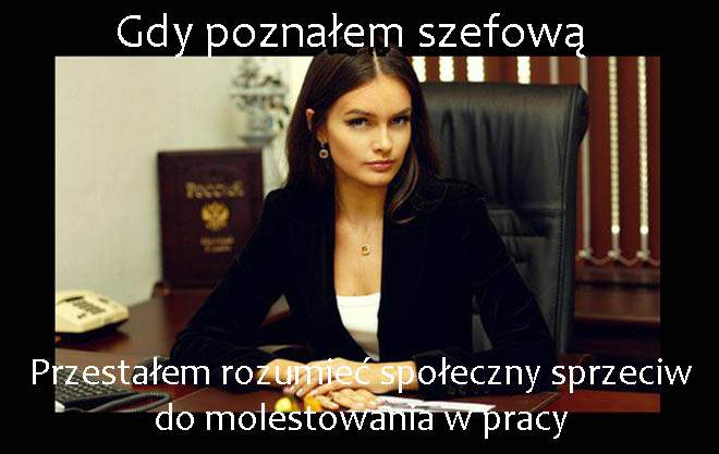 humor szefowa memy o szefowej śmieszne obrazki dowcipy żarty kawały