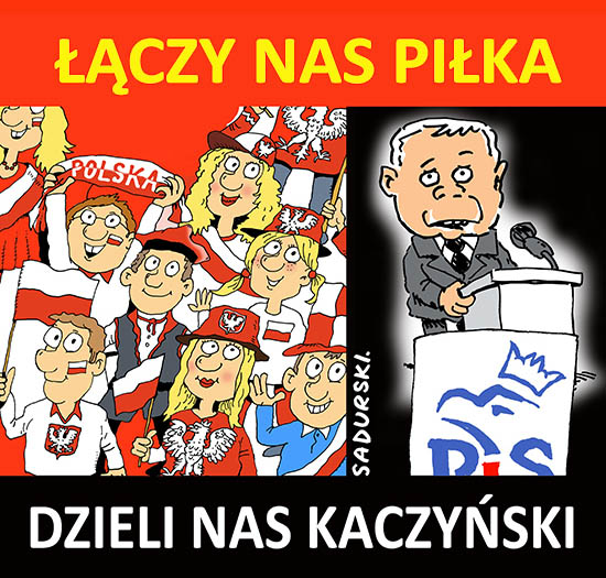 łączy nas piłka nożna humor memy kawały piłkarskie żarty Kaczyński