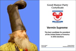 Vermin Supreme Good Humor Party