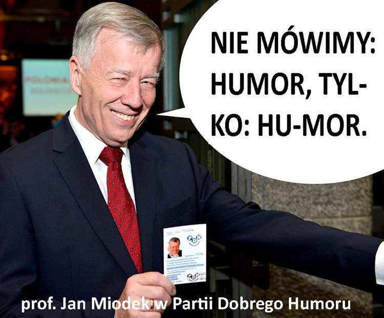 profesor Jan Miodek Partia Dobrego Humoru